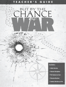 But By The Chance of War — Teacher’s Guide