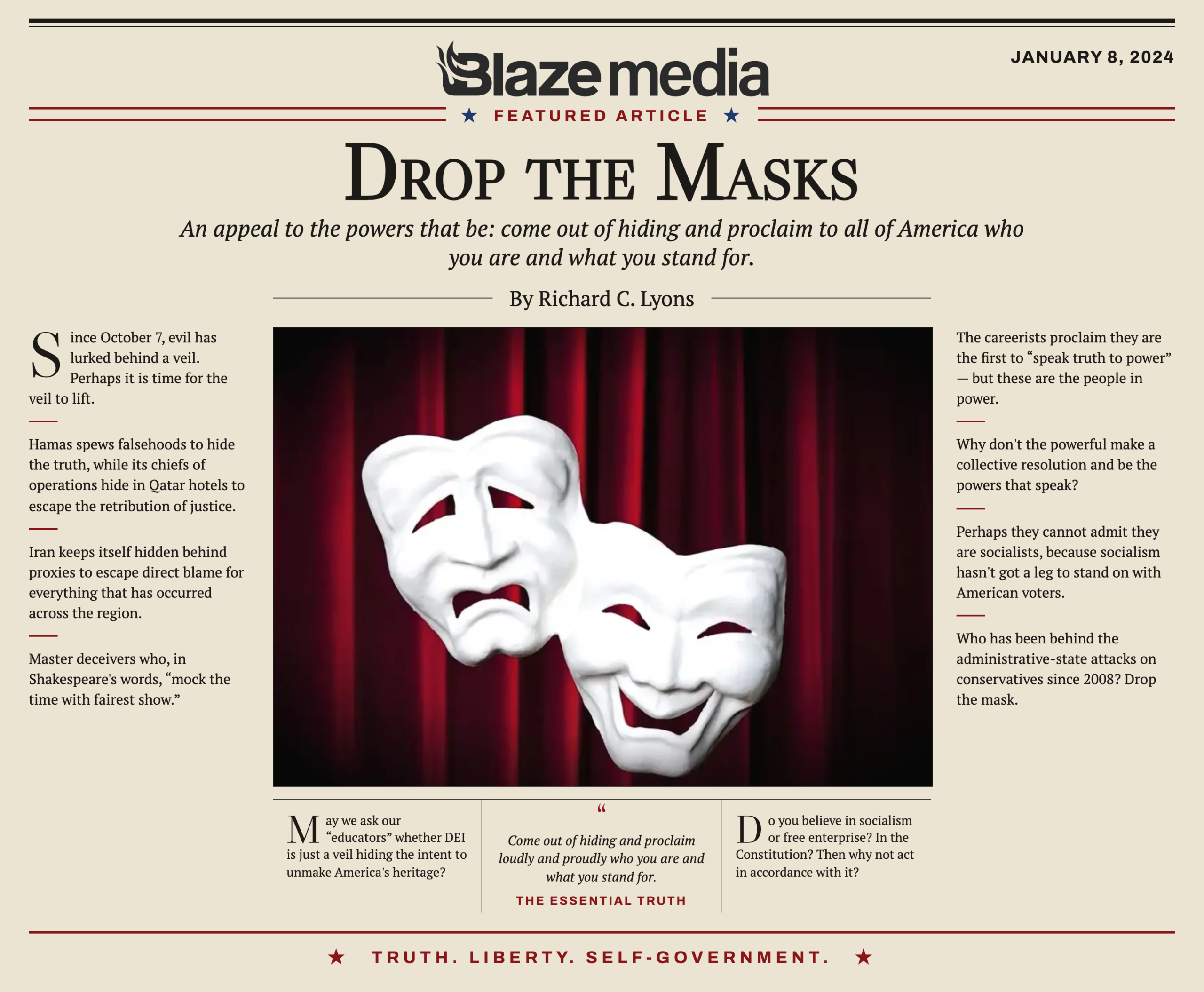 Drop the masks and speak truthfully to Americans