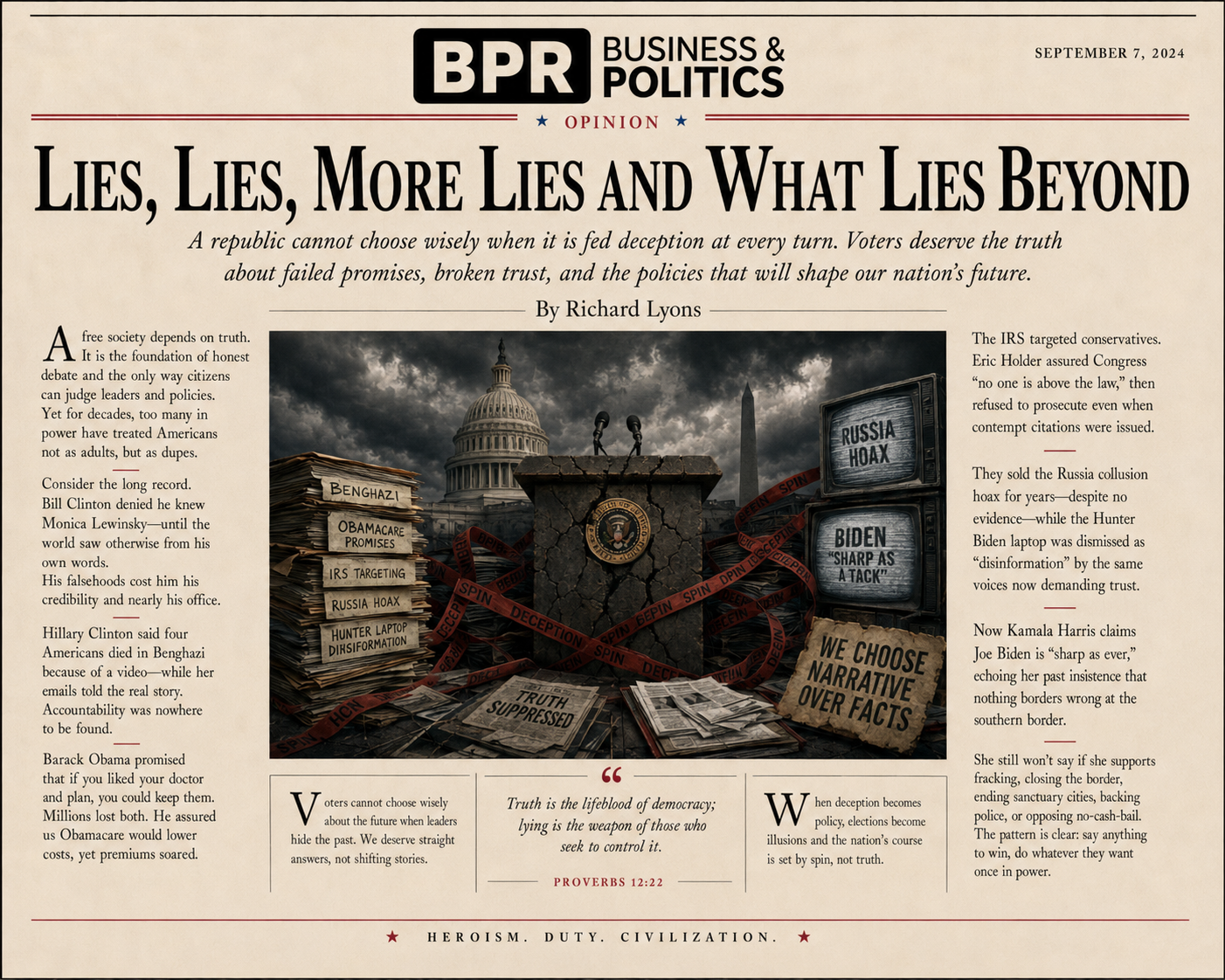 Lies, lies, more lies and what lies beyond